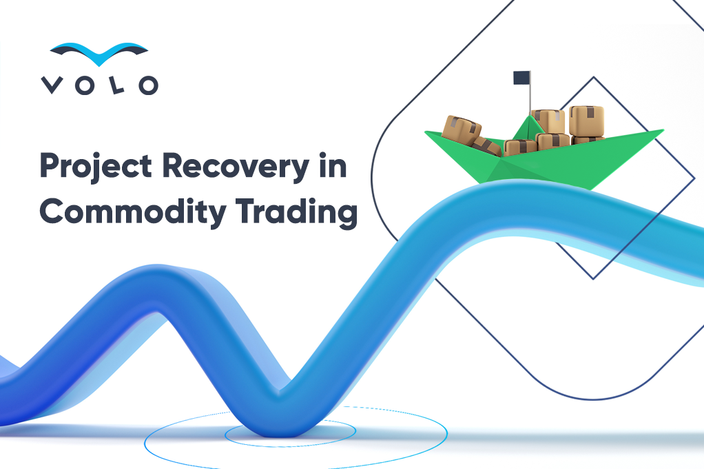 Project Recovery in Commodity Trading